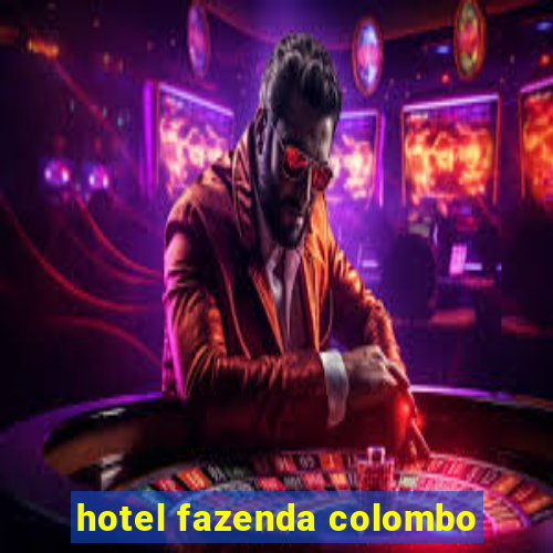 hotel fazenda colombo